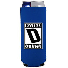 Load image into Gallery viewer, Rated D for Drunk Slim Can Coolie