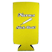 Load image into Gallery viewer, Nurses Stick Butt! 12 oz Slim Can Coolie