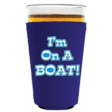 Load image into Gallery viewer, I'm On A Boat Pint Glass Coolie