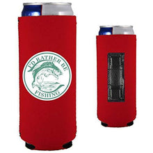 Load image into Gallery viewer, I'd Rather Be Fishing Magnetic Slim Can Coolie