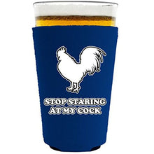 Load image into Gallery viewer, Stop Staring At My Cock Pint Glass Coolie