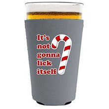 Load image into Gallery viewer, pint glass koozie with its not gonna lick itself design