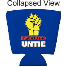 Load image into Gallery viewer, Dyslexics Untie Party Cup Coolie