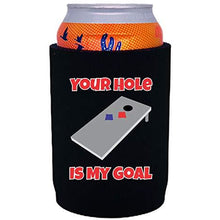 Load image into Gallery viewer, Your Hole Is My Goal Full Bottom Can Coolie