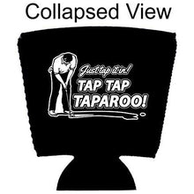 Load image into Gallery viewer, Just Tap It In! Tap Tap Taparoo! Golf Party Cup Coolie