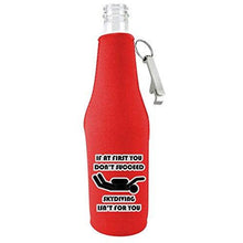 Load image into Gallery viewer, Skydiving Isnt for You Beer Bottle Coolie With Opener