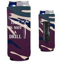 Load image into Gallery viewer, This is Not A Drill Magnetic Slim Can Coolie