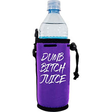 Load image into Gallery viewer, Dumb Bitch Juice Water Bottle Coolie
