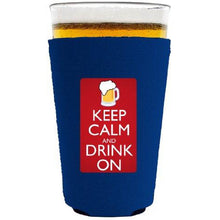Load image into Gallery viewer, pint glass koozie with keep calm and drink on design