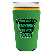 Load image into Gallery viewer, I Swear To Drunk I'm Not God Pint Glass Coolie