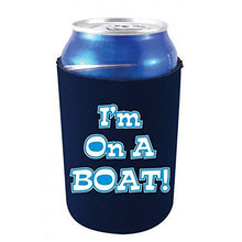 Load image into Gallery viewer, navy blue can koozie with "i'm on a boat" funny text design