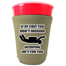 Load image into Gallery viewer, Skydiving Isnt for You Party Cup Coolie