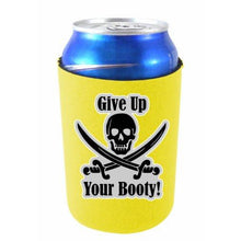 Load image into Gallery viewer, Give Up Your Booty Pirate Can Coolie
