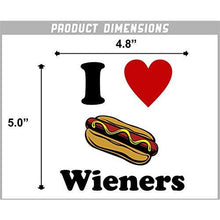 Load image into Gallery viewer, I Love Wieners Vinyl Sticker
