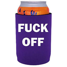 Load image into Gallery viewer, Fuck Off Full Bottom Can Coolie
