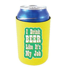 Load image into Gallery viewer, I Drink Beer Like It's My Job Can Coolie