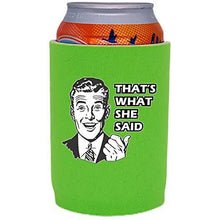 Load image into Gallery viewer, That's What She Said Full Bottom Can Coolie