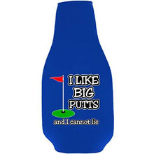 Load image into Gallery viewer, I Like Big Putts and I Cannot Lie Beer Bottle Coolie With Opener