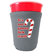 Load image into Gallery viewer, It's Not Gonna Lick Itself Party Cup Coolie