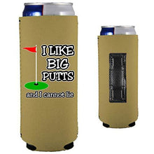 Load image into Gallery viewer, I Like Big Putts Magnetic Slim Can Coolie