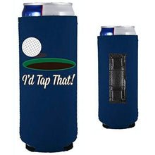 Load image into Gallery viewer, navy blue magnetic slim can koozie with i'd tap that funny golf design