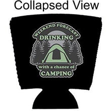 Load image into Gallery viewer, Weekend Forecast Drinking with a chance of Camping Party Cup Coolie