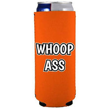 Load image into Gallery viewer, Whoop Ass Slim Can Coolie