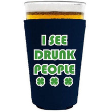 Load image into Gallery viewer, I See Drunk People Pint Glass Coolie