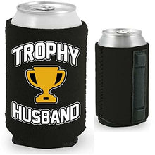 Load image into Gallery viewer, black magnetic can koozie with trophy husband design