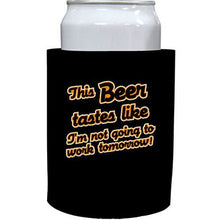 Load image into Gallery viewer, This Beer Tastes Like Thick Foam"Old School" Can Coolie