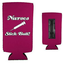 Load image into Gallery viewer, Nurses Stick Butt! Magnetic Slim Can Coolie
