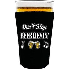 Load image into Gallery viewer, pint glass koozie with dont stop beerlievin design