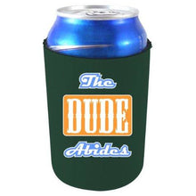 Load image into Gallery viewer, The Dude Abides Can Coolie