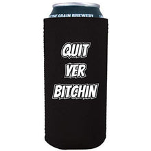 Load image into Gallery viewer, black 16 oz can koozie with quit yer bitchin design