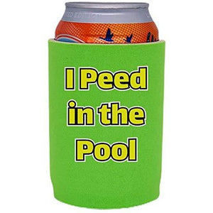 I Peed in the Pool Full Bottom Can Coolie