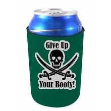 Load image into Gallery viewer, Give Up Your Booty Pirate Can Coolie
