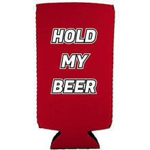 Load image into Gallery viewer, Hold My Beer Slim 12 oz Can Coolie
