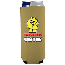 Load image into Gallery viewer, Dyslexics Untie Slim 12 oz Can Coolie