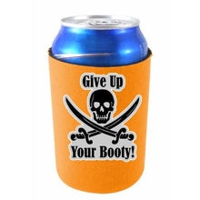 Load image into Gallery viewer, Give Up Your Booty Pirate Can Coolie