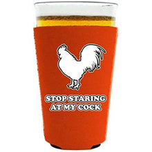 Load image into Gallery viewer, Stop Staring At My Cock Pint Glass Coolie