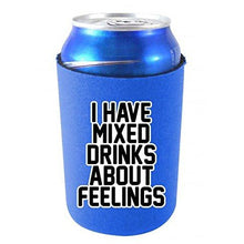 Load image into Gallery viewer, I Have Mixed Drinks About Feelings Can Coolie