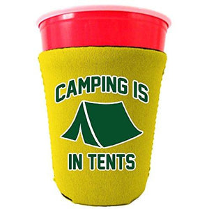 Camping Is In Tents Party Cup Coolie