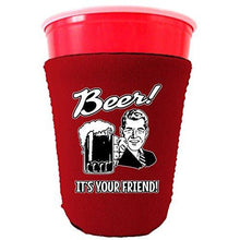 Load image into Gallery viewer, Beer! It's Your Friend! Party Cup Coolie