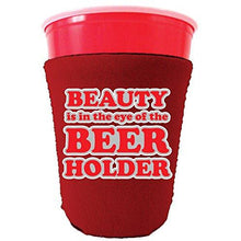 Load image into Gallery viewer, Beauty in the Eye of the Beer Holder Party Cup Coolie
