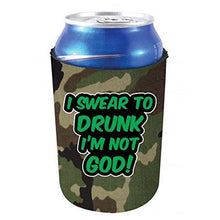 Load image into Gallery viewer, I Swear To Drunk I'm Not God Can Coolie