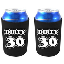 Load image into Gallery viewer, Dirty 30 Birthday Can Coolie