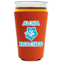 Load image into Gallery viewer, Aloha Beaches Pint Glass Coolie