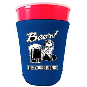 Beer! It's Your Friend! Party Cup Coolie