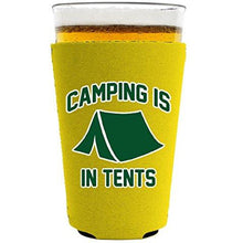 Load image into Gallery viewer, Camping Is In Tents Pint Glass Coolie