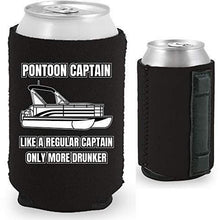 Load image into Gallery viewer, black magnetic can koozie with "pontoon captain, like a regular captain only more drunker" funny text design